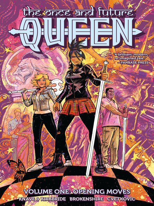 Title details for The Once and Future Queen (2017), Volume 1 by Adam P. Knave - Available